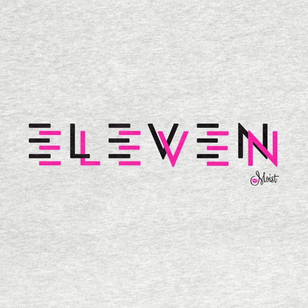 ELEVEN ELEVEN BREAK PINK by Moist T'z 